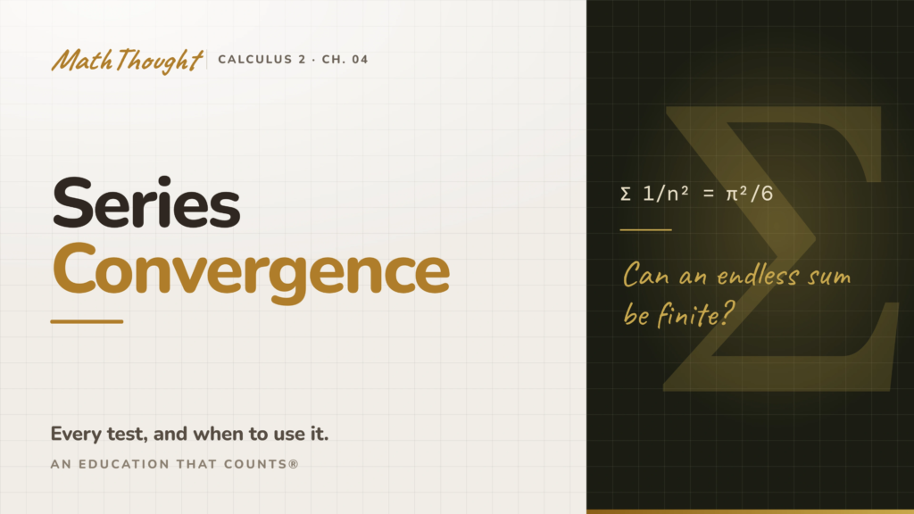 [Cal2] Chapter 04: Series Convergence Tests